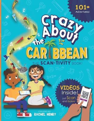 Crazy about the Caribbean: The SCAN-Tivity Book - Rachel Henry - cover