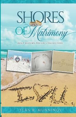 Shores of Matrimony - Sean R Munnings - cover