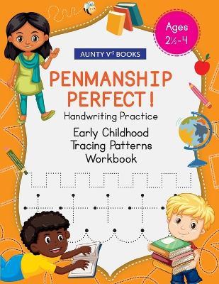 Penmanship Perfect! - Early Childhood Tracing Patterns - Veronica Carasquero - cover