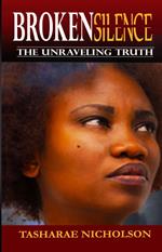 Broken Silence The Unraveling Truth