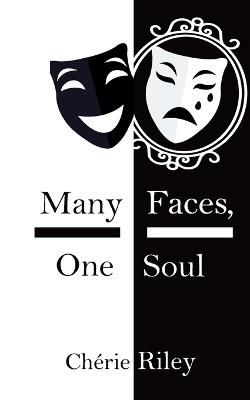 Many Faces, One Soul - Chérie Riley - cover