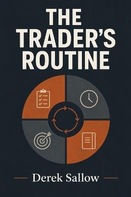 The Trader's Routine - Derek Sallow - cover