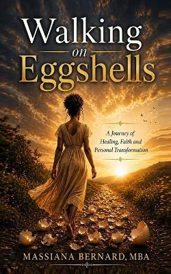 Walking On Eggshells - Massiana Bernard - cover