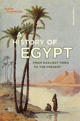 A History of Egypt: From Earliest Times to the Present - cover