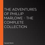 Adventures of Phillip Marlowe, The - The Complete Collection