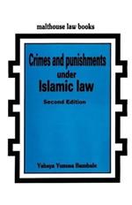 Crimes and Punishments Under Islamic Law