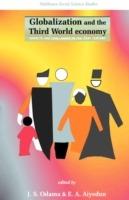 Globalization and the Third World Economy. Impacts and Challenges in the 21st Century - cover