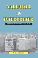 Narrator as Interpreter: Stability and Variation in Hausa Tales