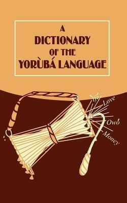 A Dictionary of the Yoruba Language - cover