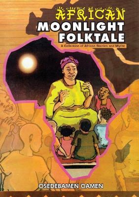 African Moonlight folktale - Osedebamen Oamen - cover