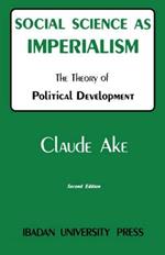 Social Science as Imperialism: Theory of Political Development