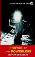 Prayer of the Powerless - Romanus N. Egudu - cover