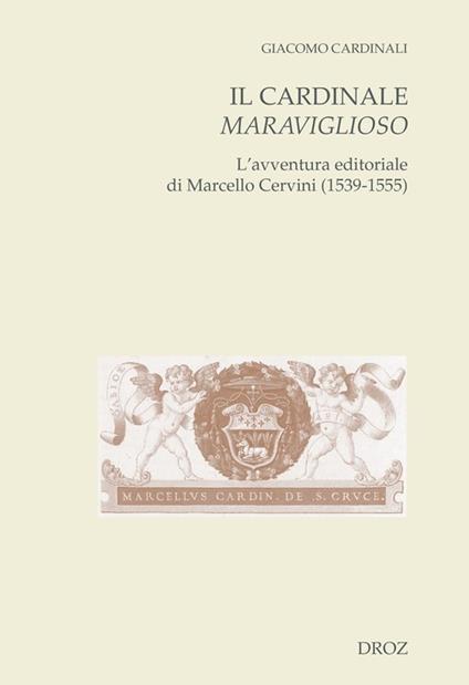 Il cardinale maraviglioso - Giacomo Cardinali - ebook