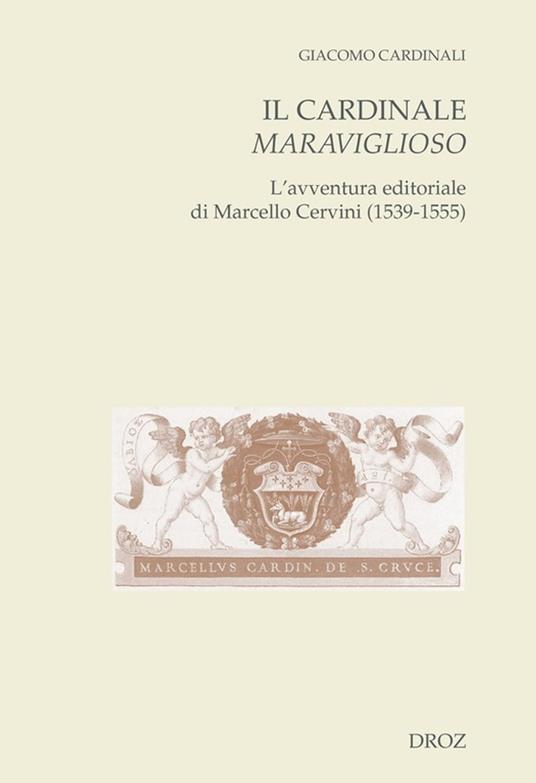 Il cardinale maraviglioso - Giacomo Cardinali - ebook