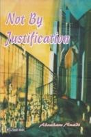 Not by Justification - Abraham Nnadi - cover