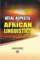 Vital Aspects of African Linguistics - Okon Essien - cover