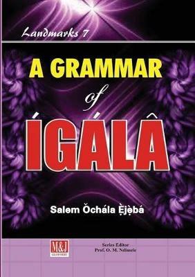 A Grammar of Igala - Salem Ochala E?je?ba - cover