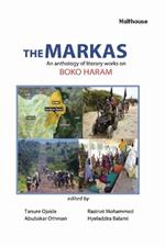 The Markas: An Anthology of Literary Works on Boko Haram