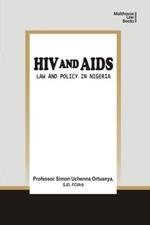 HIV and AIDS: Law and Policy in Nigeria