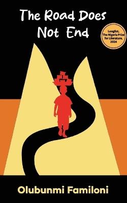 The Road Does Not End - Olubunmi Familoni - cover