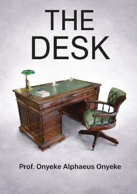 The Desk - Nyeke Alphaeus Onyeke - cover