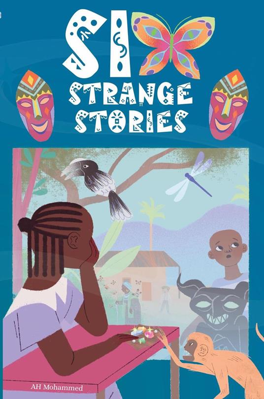 Six Strange Stories - AH Mohammed - ebook
