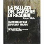 La ballata del carcere di Reading - CD Audio di Giovanna Marini,Umberto Orsini
