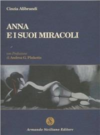  Anna e i suoi miracoli -  Cinzia Alibrandi - copertina