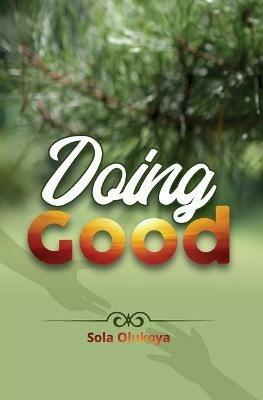 Doing Good - Sola Olukoya - cover
