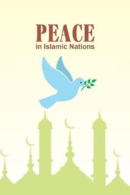 Peace in Islamic Nations - Mohammed Mujaddi Albadri - cover