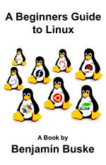 A Beginners Guide to Linux