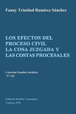 Los Efectos del Proceso Civil La Cosa Juzgada Y Las Costas Procesales