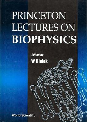 Princeton Lectures on Biophysics - cover