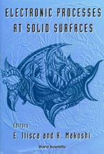 Electronic Processes At Solid Surfaces