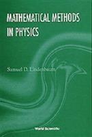 Mathematical Methods In Physics - Samuel D Lindenbaum - cover