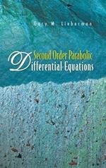 Second Order Parabolic Differential Equations