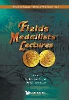 Fields Medallists' Lectures - Michael Atiyah,Daniel Iagolnitzer - cover