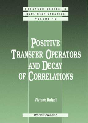 Positive Transfer Operators And Decay Of Correlations - Viviane Baladi - cover