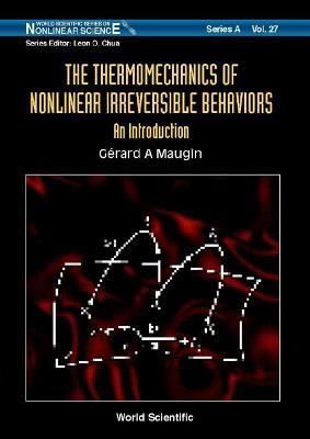 Thermomechanics Of Nonlinear Irreversible Behaviours, The - Gerard A Maugin - cover