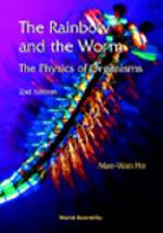Rainbow And The Worm, The: The Physics Of Organisms (2nd Edition)