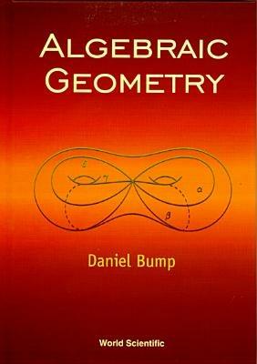Algebraic Geometry - Daniel Bump - cover
