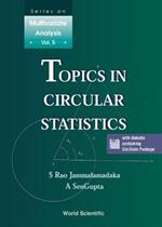 Topics In Circular Statistics