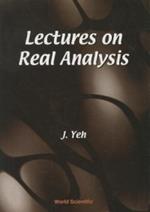 Lectures On Real Analysis