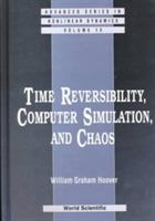 Time Reversibility, Computer Simulation, And Chaos