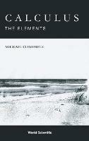 Calculus: The Elements - Michael Comenetz - cover