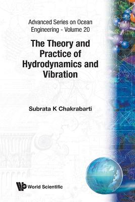 Theory And Practice Of Hydrodynamics And Vibration, The - Subrata Kumar Chakrabarti - cover