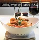 Pairing Wine with Asian Food