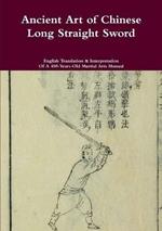 Ancient Art of Chinese Long Straight Sword