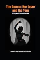 The Dancer, Her Lover and the Yogi: Chitralekha