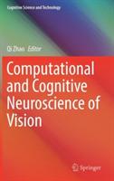 Computational and Cognitive Neuroscience of Vision - cover